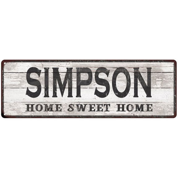SIMPSON Home Sweet Home Country Look Gift 6x18 Metal Sig 206180045650