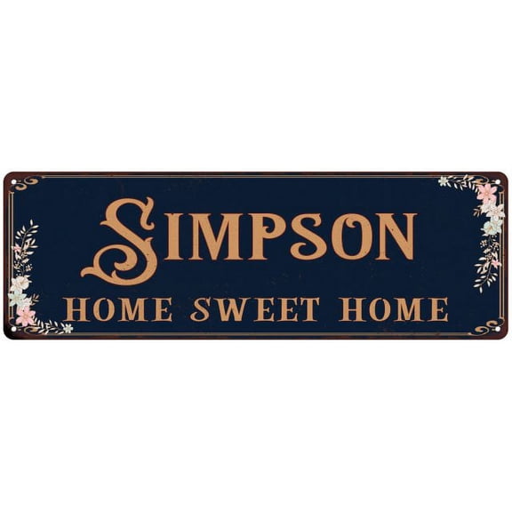 SIMPSON Home Sweet Home Victorian Look Gift 6x18 Metal Sign 206180046650