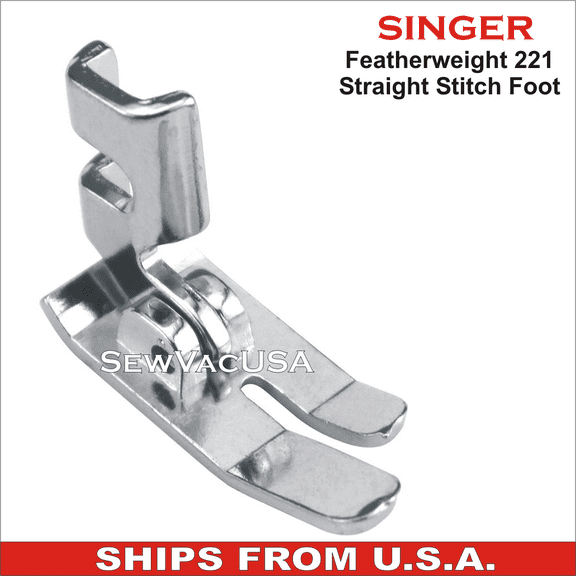 SINGER Featherweight 221 Straight Stitch Foot Also Fits 15 Class, 66 Class, 99 & More See Description