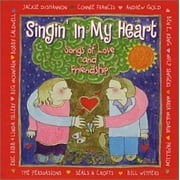 Pre-Owned SINGING IN MY HEART: SONGS OF LOVE AND FRIENDSHIP