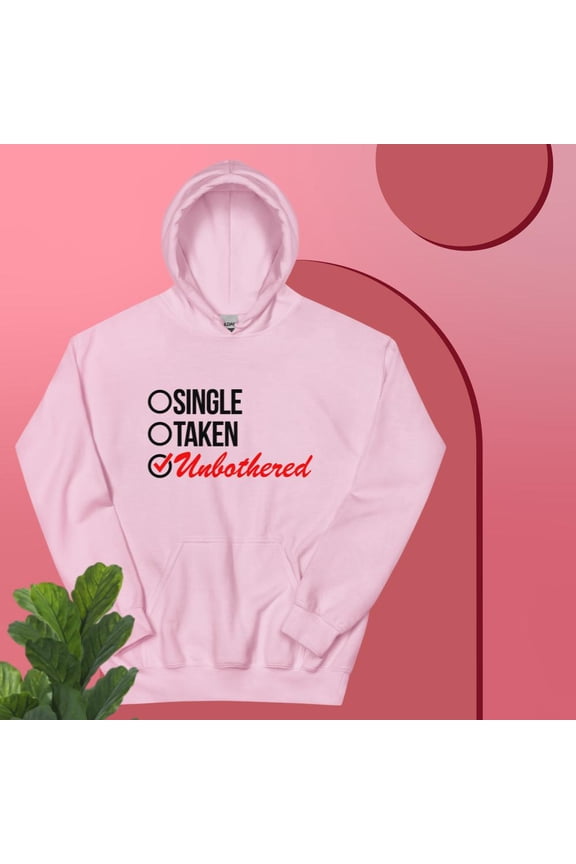 SINGLE-TAKEN-UNBOTHERED Hoodie (Light Pink, S)