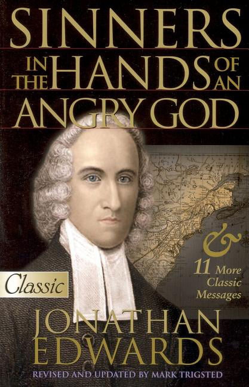 Classic Collection S Sinners in the Hands of an Angry God, (Paperback)