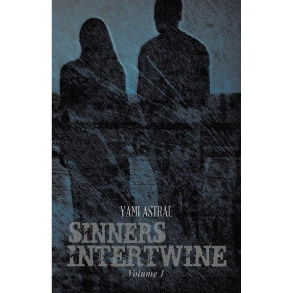 SINNERS INTERTWINE: Volume 1
