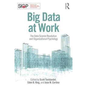 Pre-Owned SIOP Organizational Frontiers Big Data at Work: The Data Science Revolution and Organizational Psychology, (Paperback)