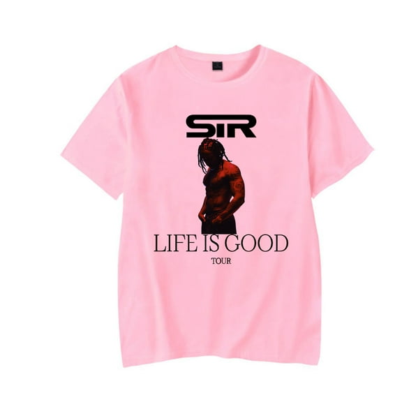 SIR Life Is Good Tour 2024 T-Shirt Women Men Casual Fashion Short Sleeve Tee