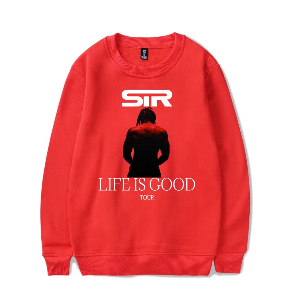 SIR Merch Life Is Good Tour 2024 Crewneck Top Unisex Fashion Long