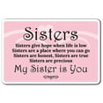 thumbnail image 1 of SISTERS GIVE HOPE Aluminum Sign sister love my sister sibling family bond | Indoor/Outdoor | 24" Tall, 1 of 4