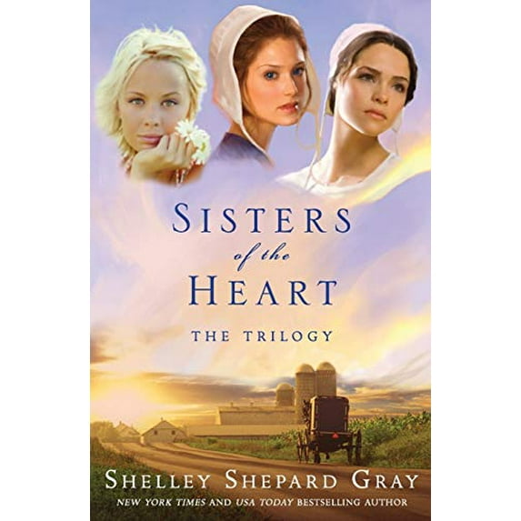 Pre-Owned Sisters of the Heart: The Trilogy (Paperback) 0062114859 9780062114853