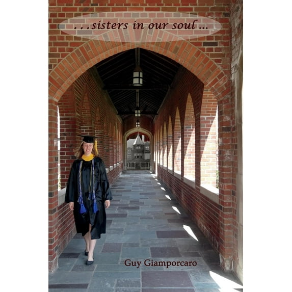 SISTERS IN OUR SOUL (Paperback)