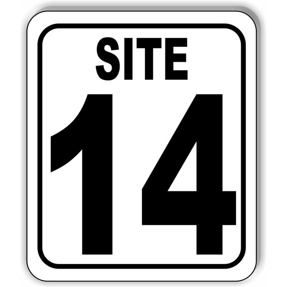 SITE 14 CAMP GROUND LOT NUMBER Aluminum Composite Sign, 8.5"x10"