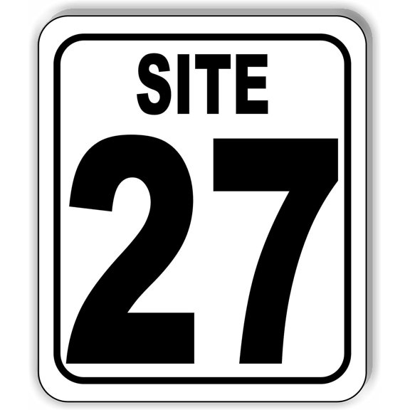SITE 27 CAMP GROUND LOT NUMBER Aluminum Composite Sign, 8.5"x10"