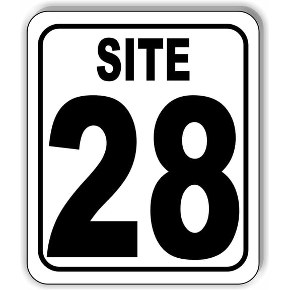 SITE 28 CAMP GROUND LOT NUMBER Aluminum Composite Sign, 8.5"x10"
