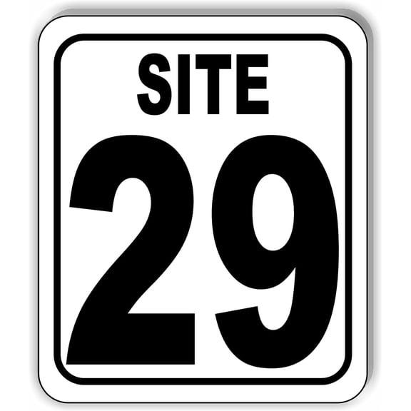 SITE 29 CAMP GROUND LOT NUMBER Aluminum Composite Sign, 8.5"x10"