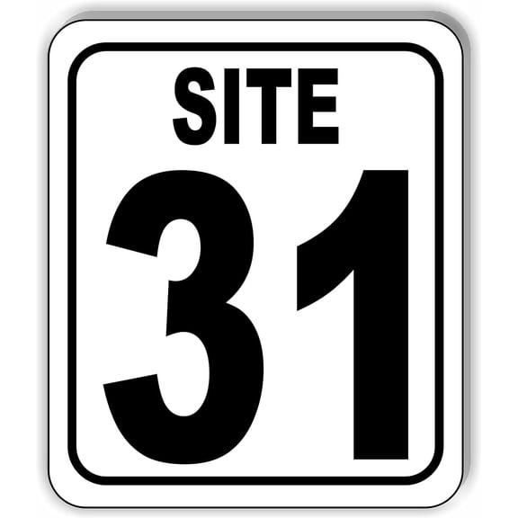 SITE 31 CAMP GROUND LOT NUMBER Aluminum Composite Sign, 8.5"x10"