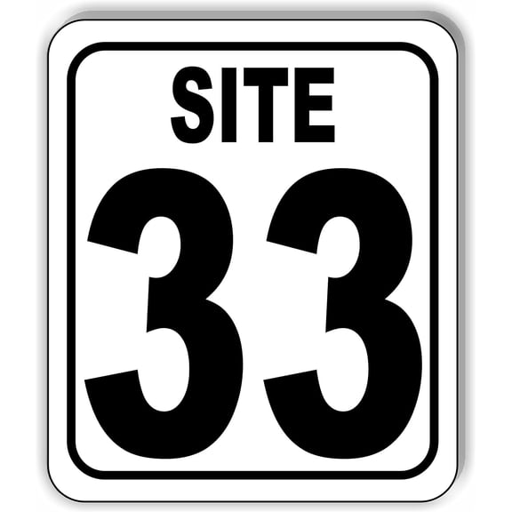 SITE 33 CAMP GROUND LOT NUMBER Aluminum Composite Sign, 8.5"x10"