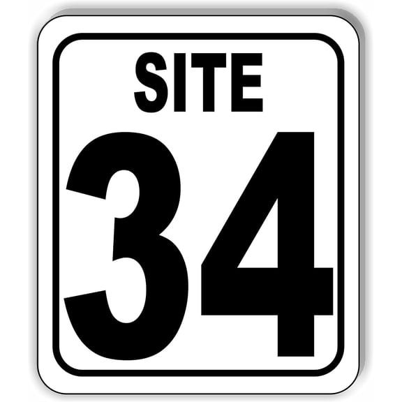 SITE 34 CAMP GROUND LOT NUMBER Aluminum Composite Sign, 8.5"x10"
