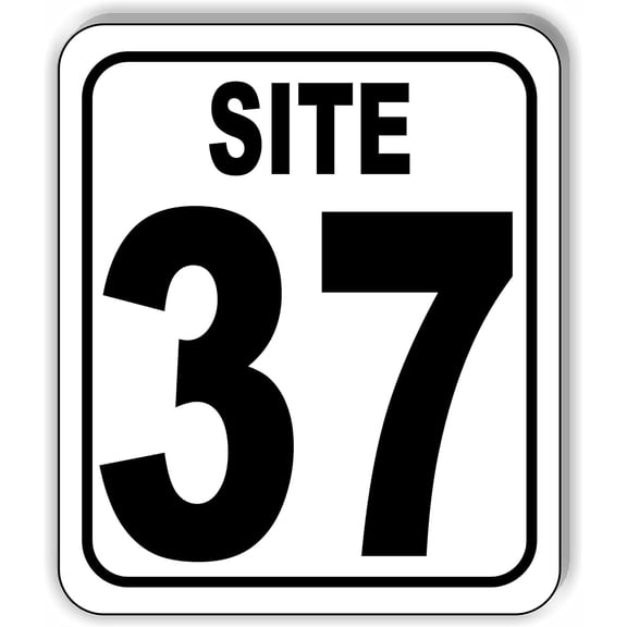 SITE 37 CAMP GROUND LOT NUMBER Aluminum Composite Sign, 8.5"x10"
