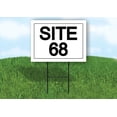 thumbnail image 1 of SITE 68  18 in x 24 in Yard Sign Road Sign with Stand, 1 of 4