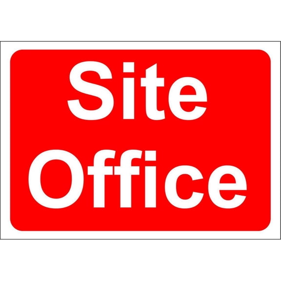 SITE OFFICE Metal Aluminum Sign OR FOAMEX SITE SIGN SITE SIGNAGE SITE SAFETY Size: 8 x 12 Inch