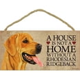 thumbnail image 1 of SJT / PCSCP Rhodesian Ridgeback A House is not a Home Without a Rhodesian Ridgeback - 5" x 10" Wooden Sign with Bonus 1pc. Stand and I Love My Dog 3 Inch Round Decal, 1 of 3