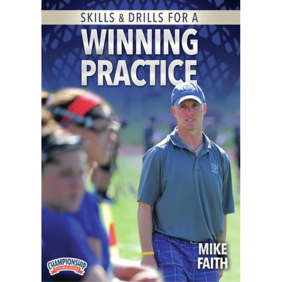 SKILLS & DRILLS FOR A WINNING PRACTICE (FAITH)