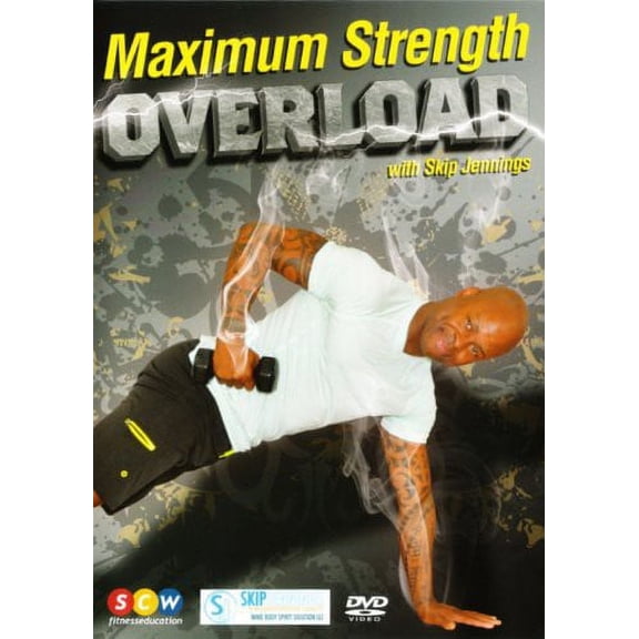 SKIP JENNINGS-MAXIMUM STRENGTH OVERLOAD FOR FULL BODY FITNESS (DVD) (DVD)
