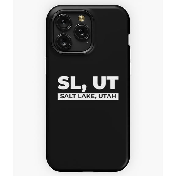 SL, UT Salt Lake City Utah Funny G8260 Phone Case for iPhone17 16 15 14 13 12 11 Pro Max