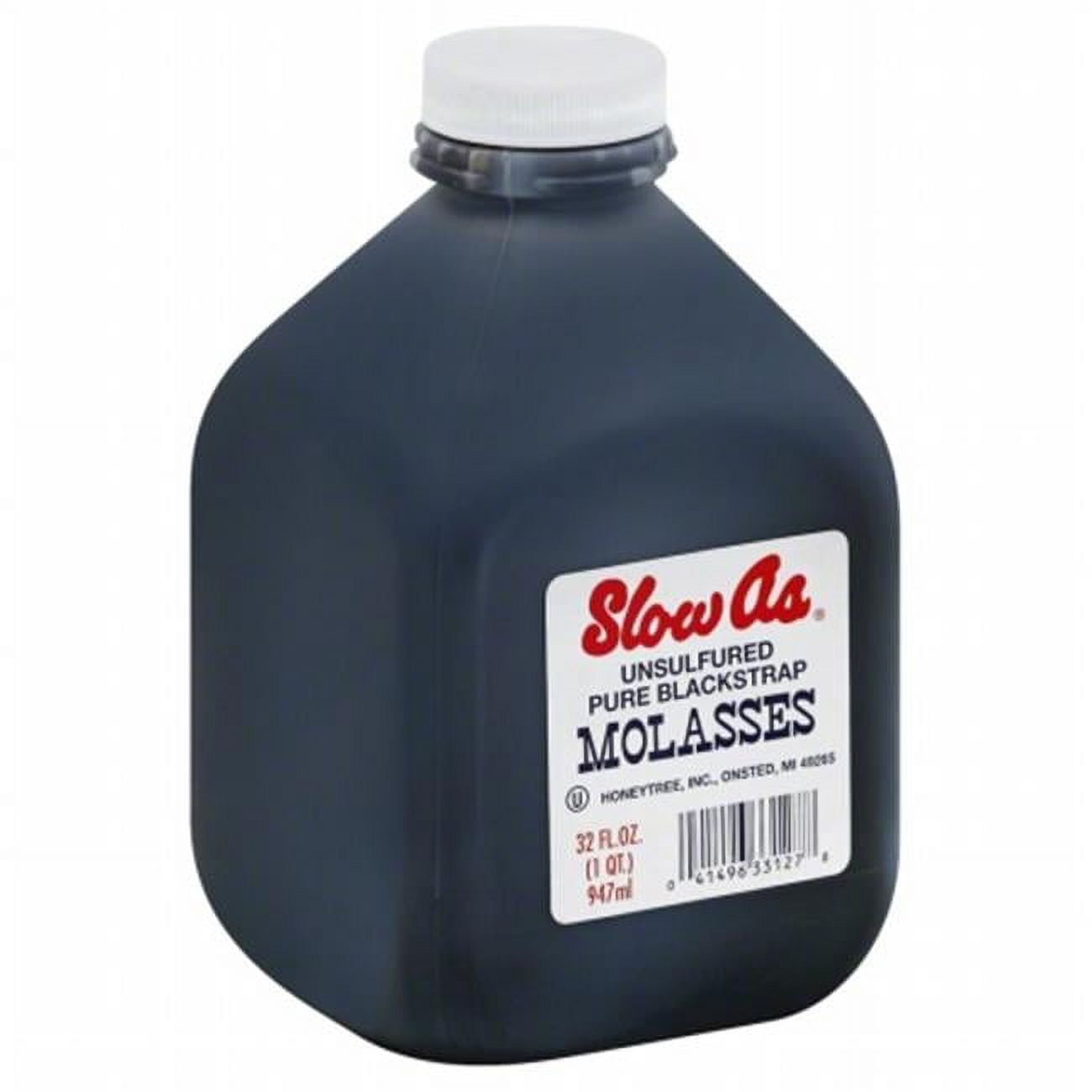 SLOW AS MOLASSES 7769 32 oz. Unsulfured Pure Blackstrap