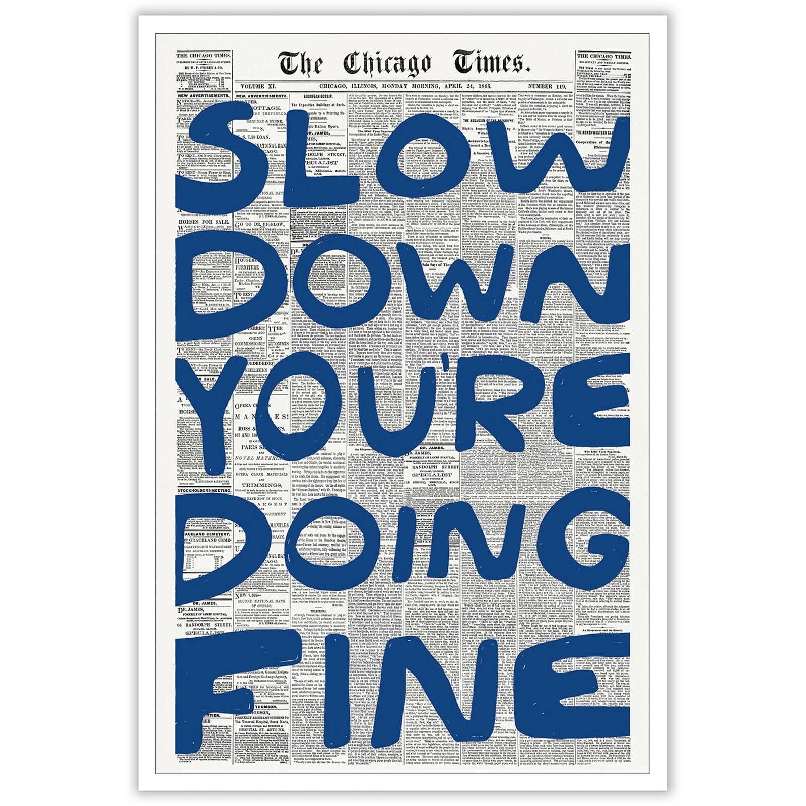 SLOW DOWN YOU'RE DOING FINE Canvas Wall Art Newspaper Poster Kids ...