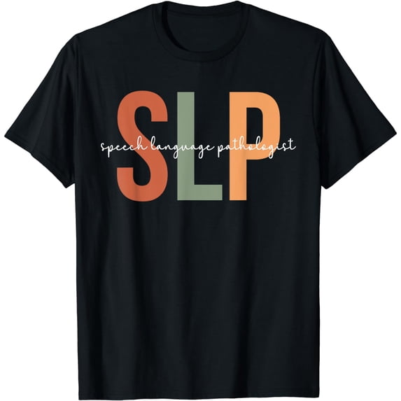 SLP Appreciation Speech Language Pathologist T-Shirt