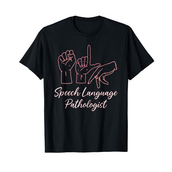 SLP Shirt Speech Language Pathologist Hand Sign T-Shirt