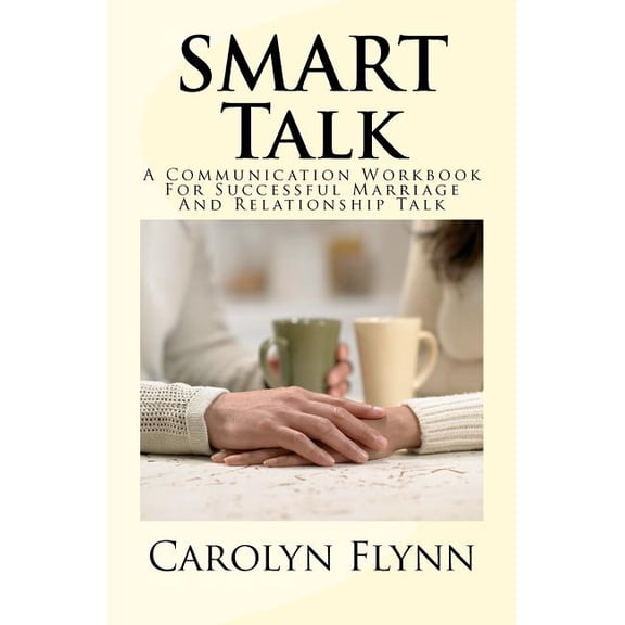SMART Talk: A Communication Workbook, (Paperback)