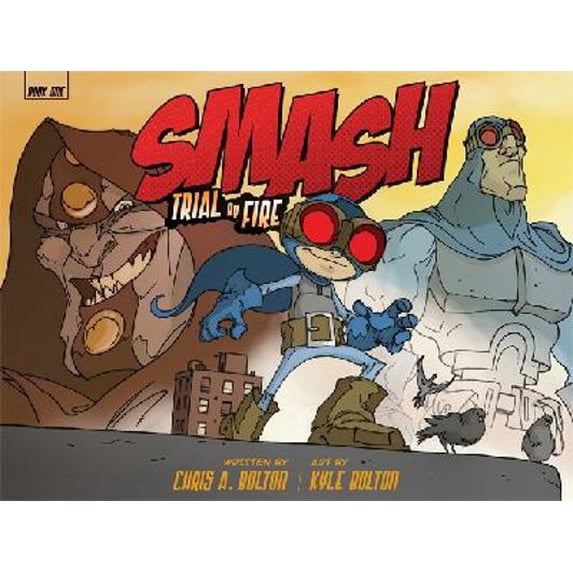 Pre-Owned Smash: Trial by Fire (Hardcover) 0763655961 9780763655969