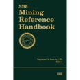 thumbnail image 1 of Pre-Owned SME Mining Reference Handbook (Paperback) 0873351754 9780873351751, 1 of 1