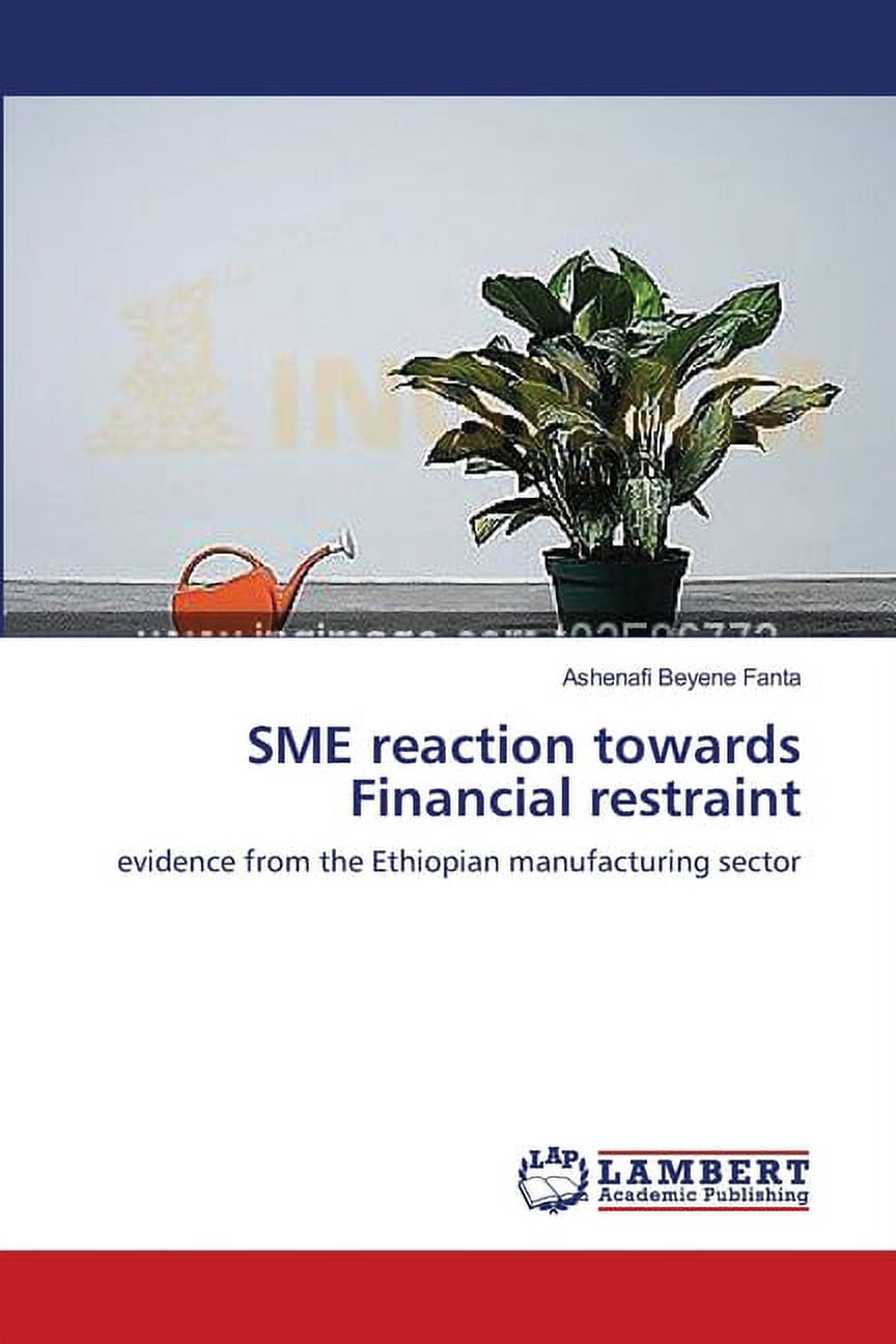 SME reaction towards Financial restraint (Paperback) - Walmart.com
