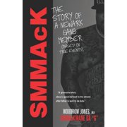 SMMaCK The Story of a Newark Gang Member, Paperback