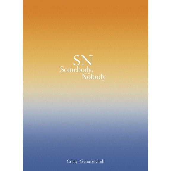 SN Somebody, Nobody, (Paperback)