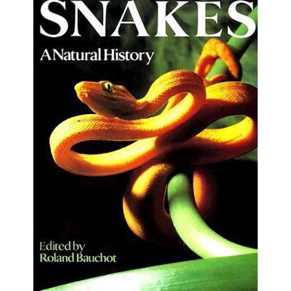 Pre-Owned Snakes: A Natural History (Paperback) 0806906537 9780806906539