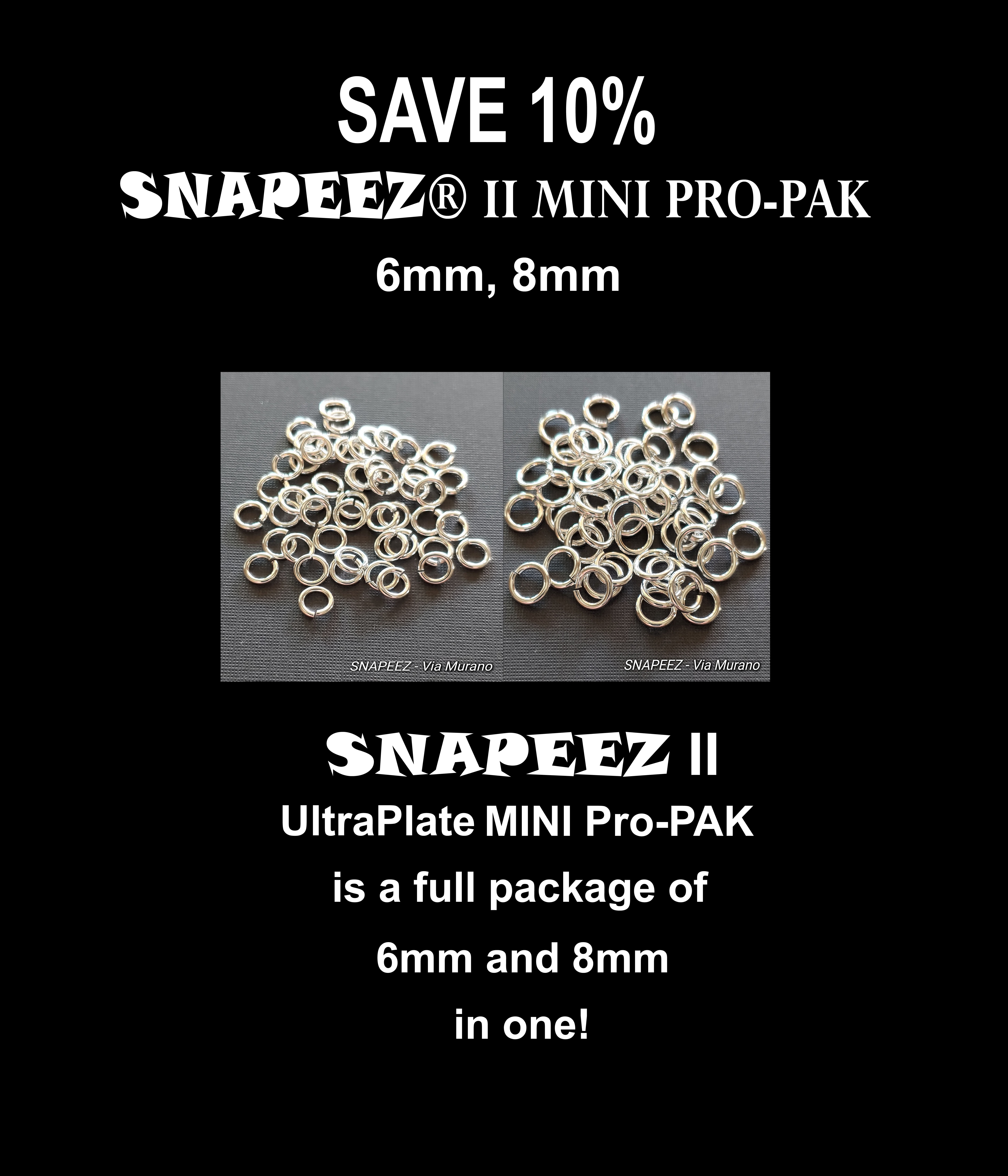 SNAPEEZ II ULTRAPLATE Jump Rings Mini PRO-PAK. 24kt Shiny Gold Plate. See Snapeez color and size chart for finish. Made in USA.