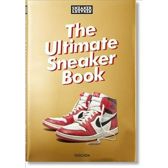 Pre-Owned Sneaker Freaker. the Ultimate Sneaker Book (Hardcover) 3836572230 9783836572231