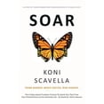 thumbnail image 1 of Pre-Owned SOAR: Think Bigger. Move Faster. Rise Higher.: The 4-Step Instant Freedom Formula To Unlink Your Past From Your Potential And Live An Unlimited Life.... (Paperback) 1549985639 9781549985638, 1 of 1
