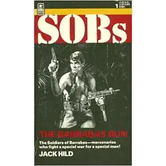 Pre-Owned SOBs: The Barrabas Run (Executioner) (Paperback) 0373616015 9780373616015