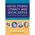 thumbnail image 1 of SOCIAL STUDIES, LITERACY, AND SOCIAL JUSTICE IN THE COMMON CORE CLASSROOM, 1 of 1
