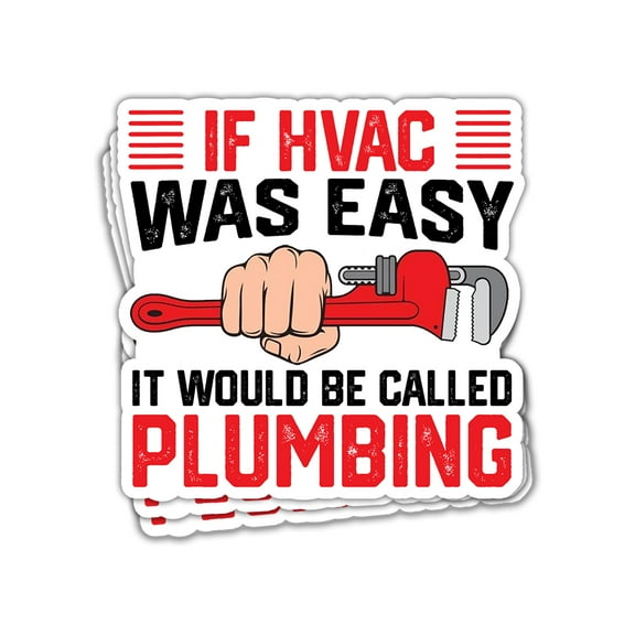 SODAVA If HVAC was Easy It Would Be Called Plumbing HVAC Technician Stickers Mens Funny Plumber Gifts for Men Plumbing Lay Some Pipe I'm Just Here to Lay Some Pipe Stickers 3"x4"