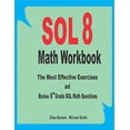 thumbnail image 1 of Pre-Owned SOL 8 Math Workbook: The Most Effective Exercises and Review 8th Grade SOL Math Questions Paperback, 1 of 1
