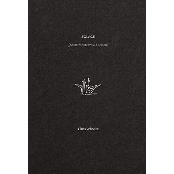 Pre-Owned SOLACE: poems for the broken season Hardcover