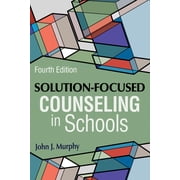 Solution-Focused Counseling in Schools, Paperback