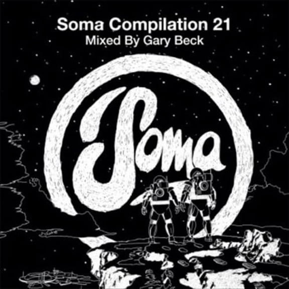SOMA COMPILATION, VOL. 21 *
