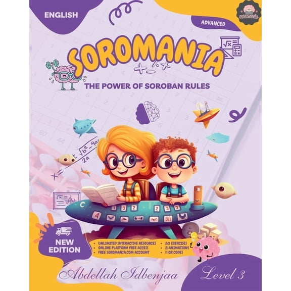 Soromania Math Magic: Japanese Abacus fo SOROMANIA Math Magic: Japanese Abacus for Western Kids (Ages 5 -12) - Book 3 of 5 - Black & White Edition: Boost Con, Book 3, (Paperback)