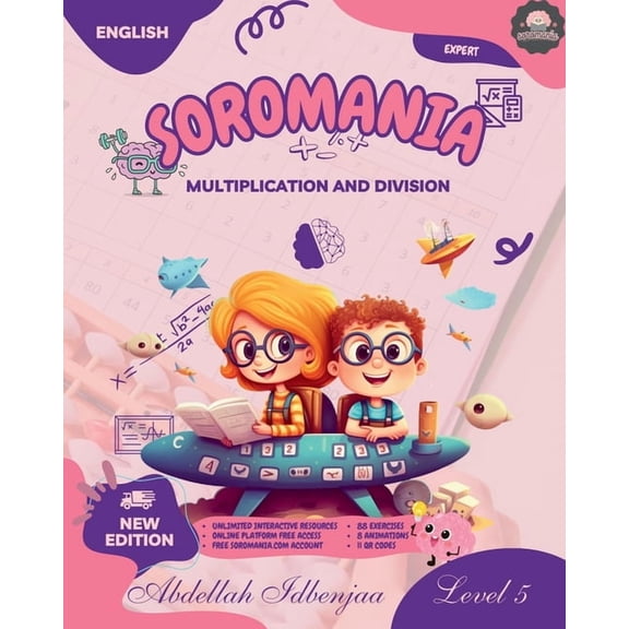 Soromania Math Magic: Japanese Abacus fo SOROMANIA Math Magic: Japanese Abacus for Western Kids (Ages 5 -12) - Book 5 of 5 - Black & White Edition: Boost Confide, Book 5, (Paperback)